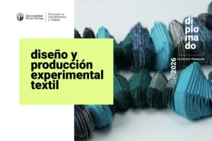 Diplomado Diseño y Producción Experimental Textil